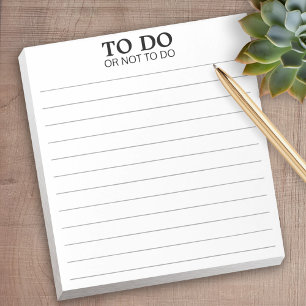 Bloco De Notas Fazer ou Não Fazer - Frase Engraçada