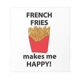 Bloco De Notas Fries Franceses Me Torna Feliz Fries Franceses