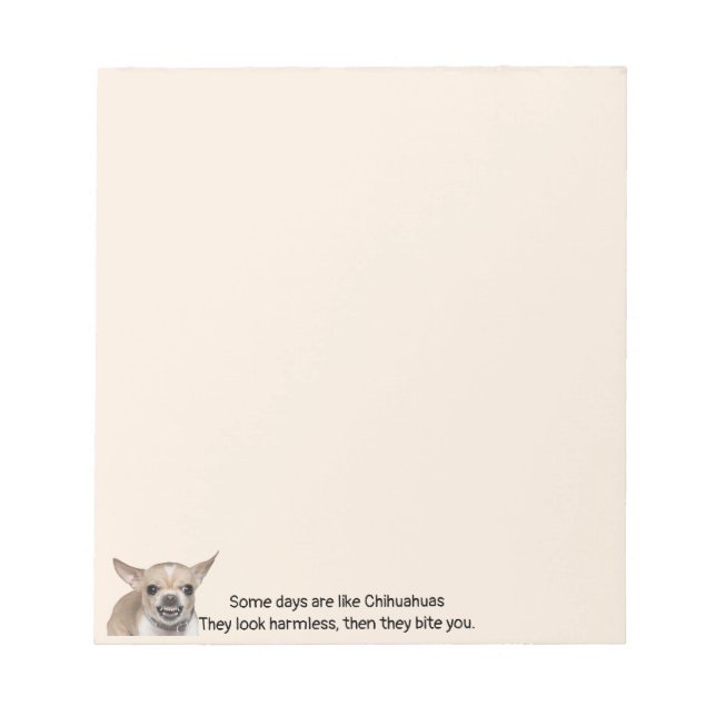 Bloco De Notas Funny Quote about Life with Chihuahua Dog (Frente)