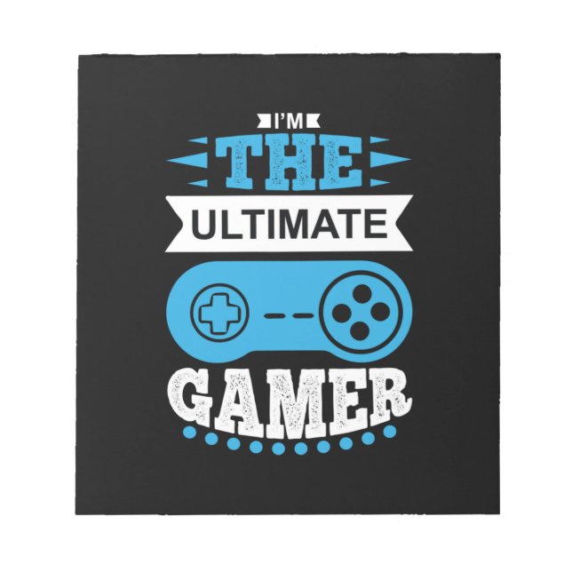 Bloco De Notas Gamer Gift I Am The Ultimate Gamer (Frente)