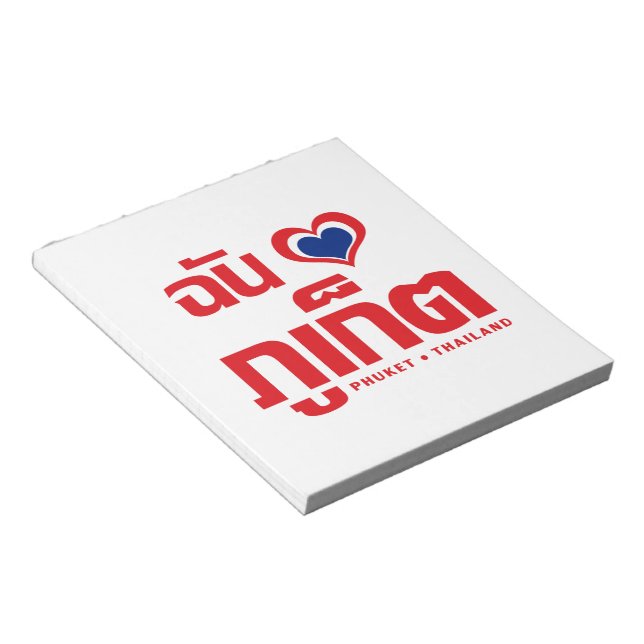 Bloco De Notas I Heart (Love) Phuket ▪ Tailândia (Inclinado)
