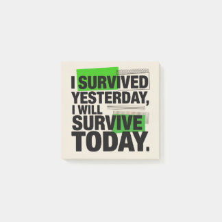 Bloco De Notas I Survived Yesterday, I Will Survive Today