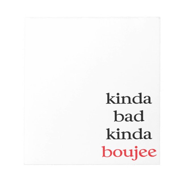 Bloco De Notas Kinda Boujee (Frente)