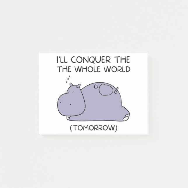 Bloco De Notas Lazy Funny Hippo I'll conquer the whole world (Frente)