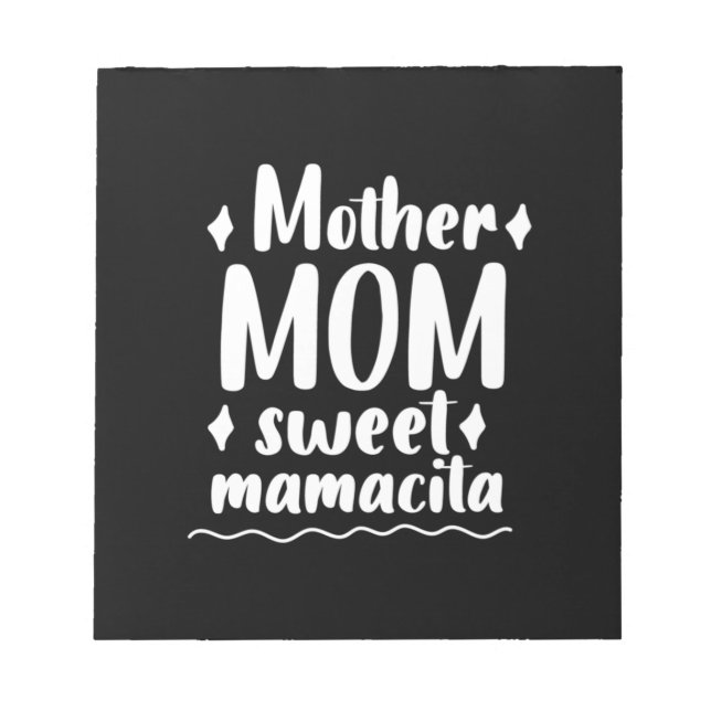 Bloco De Notas Mãe Mãe Doce Mamacita (Frente)
