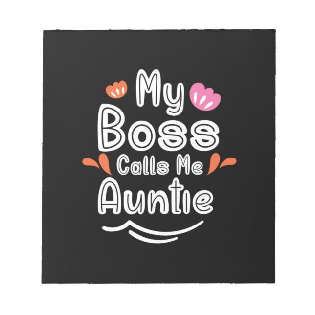 Bloco De Notas Mãe Presente Meu Chefe Me Chama Tia (Frente)