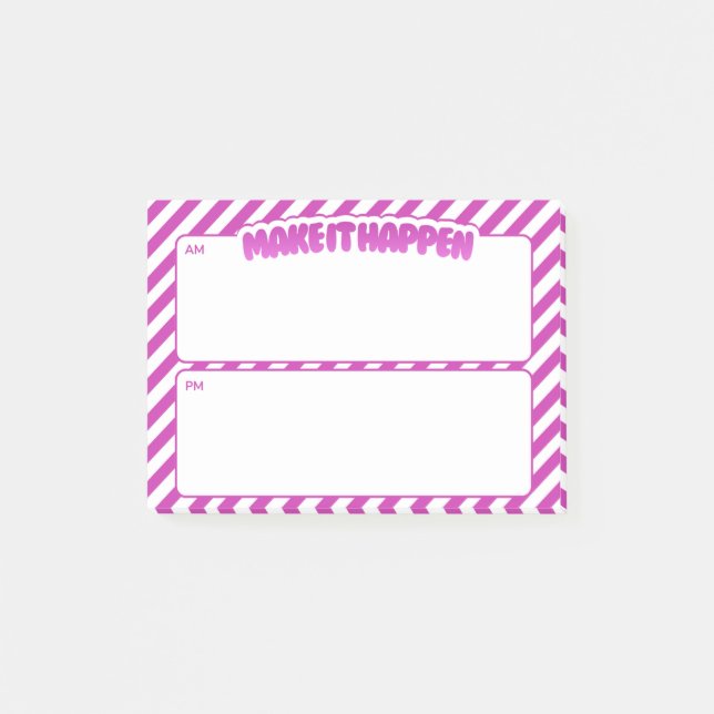 Bloco De Notas Make It Happen AM/PM Sticky Notes – Pink Stripes (Frente)