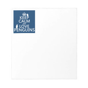 Bloco De Notas Mantenha a Calma e Ame Pinguins (qualquer cor)