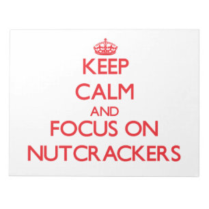 Bloco De Notas Mantenha a calma e o foco em Nutcrackers