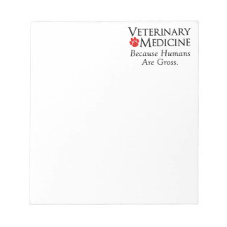 Bloco De Notas Medicina Veterinária. . . Porque os humanos são no