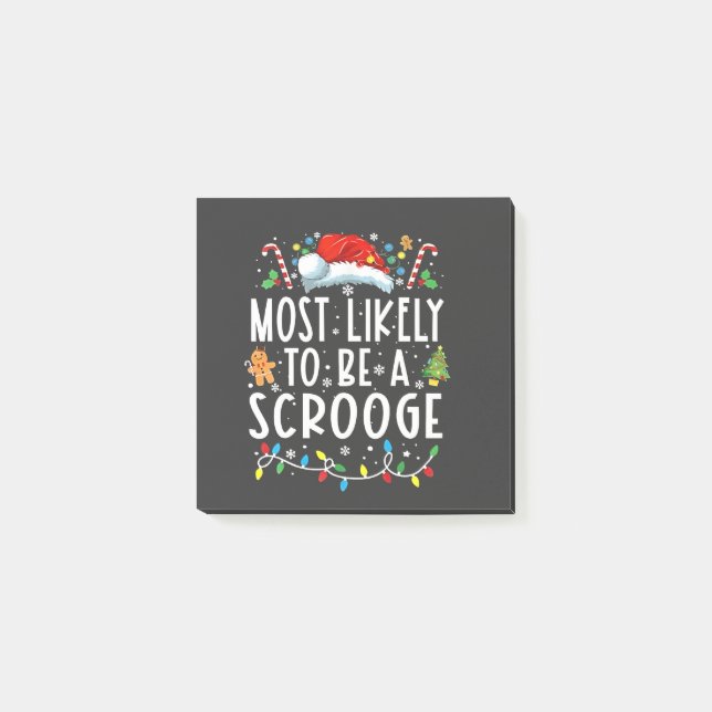 Bloco De Notas Most Likely to be a Scrooge Christmas Xmas Santa  (Frente)