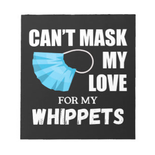 Bloco De Notas Não Consigo Mascarar O Meu Amor Por Whippet, Dog 