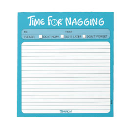 Bloco De Notas Notepad "Hora de Nagging"
