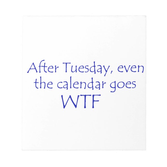 Bloco De Notas O calendário vai para o wtf (Frente)