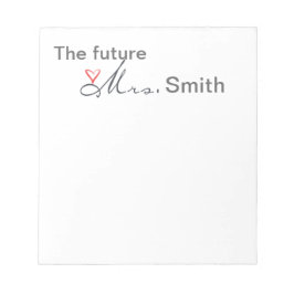 Bloco De Notas O futuro, Sra. - personalize o seu próprio!