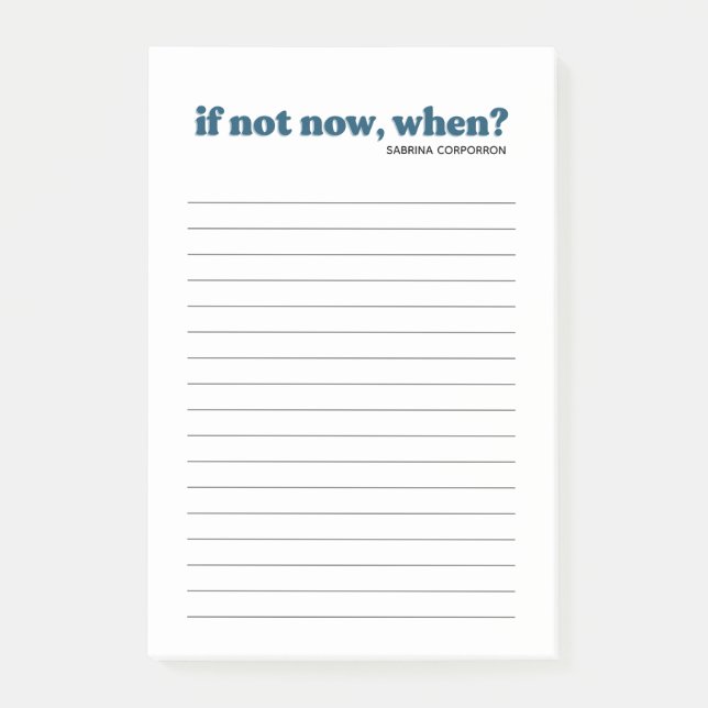 Bloco De Notas Personalizado se não agora, quando azul para fazer (Frente)