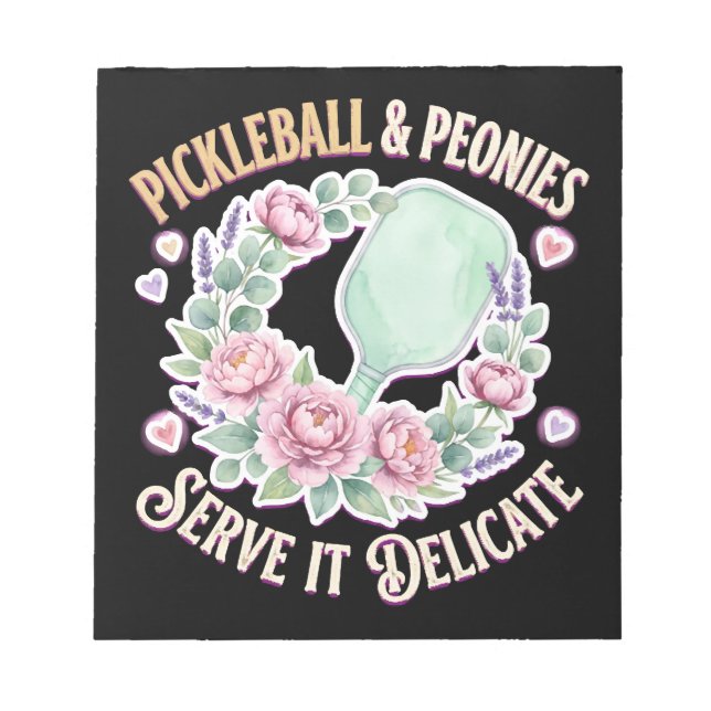 Bloco De Notas Pickleball And Peonies Serve It Delicate (Frente)
