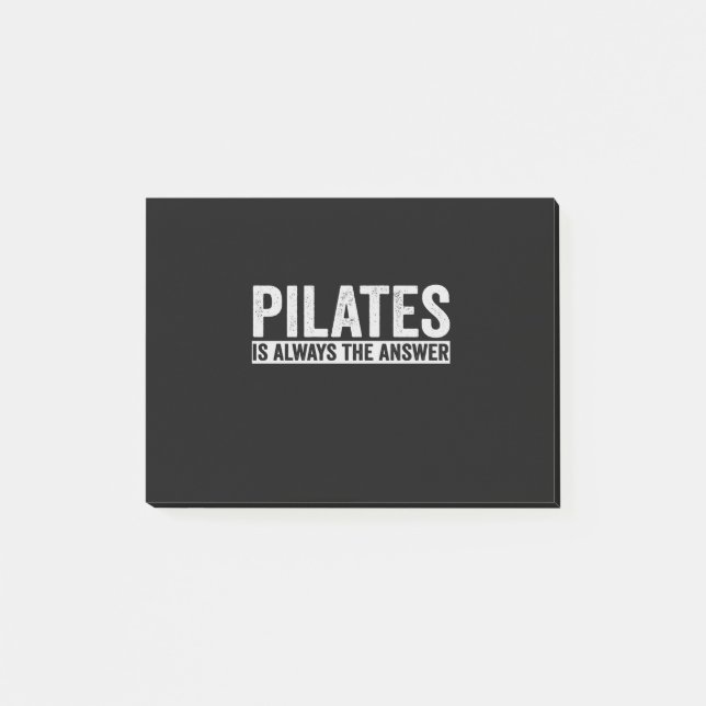 Bloco De Notas Pilates Is Always The Answer Funny Gift (Frente)