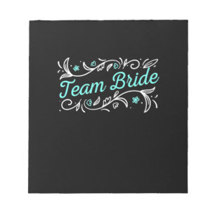 Bloco De Notas Presente de Casamento   Team Bride