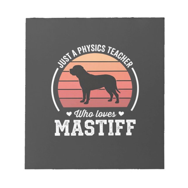 Bloco De Notas Professor de Física Mastiff Amante de Cães (Frente)