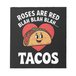 Bloco De Notas Rosas São Vermelhas Blah Tacos Engraçado Dia dos N