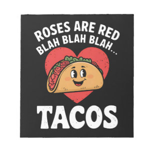 Bloco De Notas Rosas São Vermelhas Blah Tacos Engraçado Dia dos N