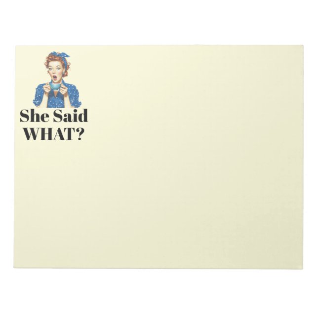 Bloco De Notas She Said What? Notepad (Frente)