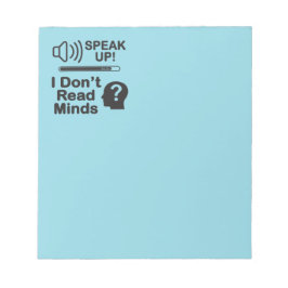 Bloco De Notas Speak Up – I Don’t Read Minds Funny Communication 