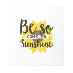 Bloco De Notas Sunflower Lover Seja Assim, Venha Meu Sol