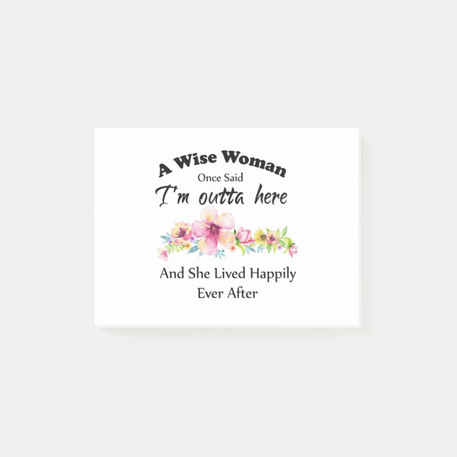 Bloco De Notas Uma Mulher Sábia Uma Vez Disse "Estou fora daqui.. (Frente)