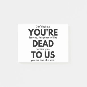Bloco De Notas Você é Morto de nós, Colega de Trabalho Deixando P