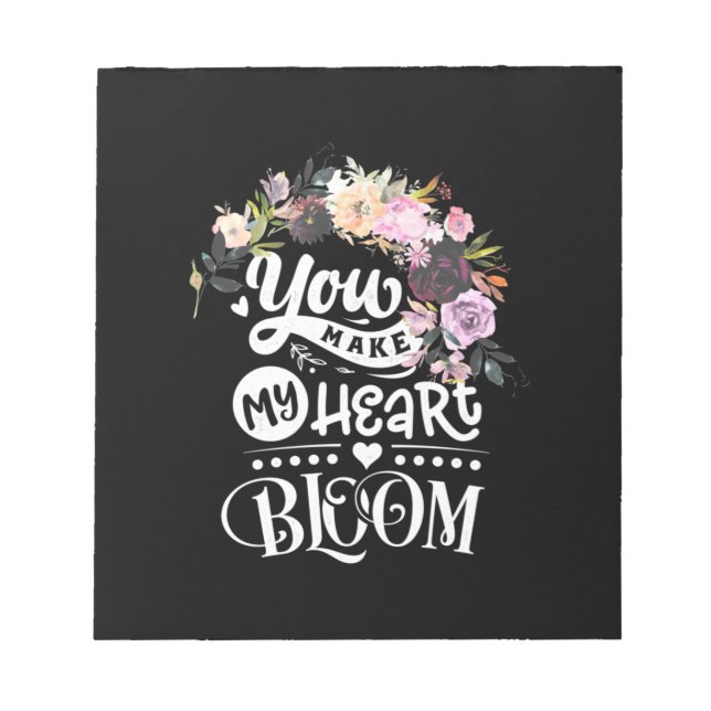 Bloco De Notas Você Faz Meu Coração Bloom (Frente)