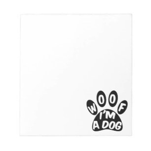 Bloco De Notas Woof I'm A Dog