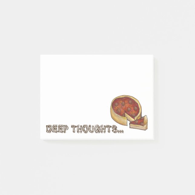 Bloco Post-it Deep (Dish) Pensou em ChicagoPepperoni Pizza Pie (Frente)