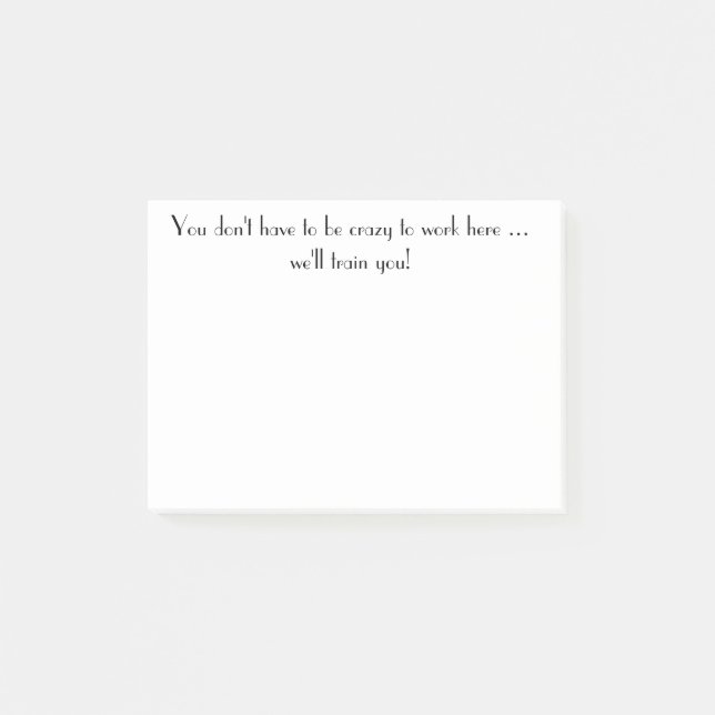 Bloco Post-it Loucura de trabalhar aqui, citação divertida para  (Frente)