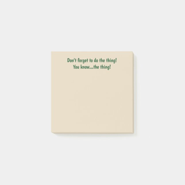Bloco Post-it Não esqueça a nota pegajosa da coisa (Frente)