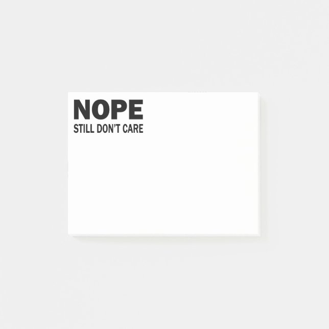 Bloco Post-it Nope ainda não se importa (Frente)