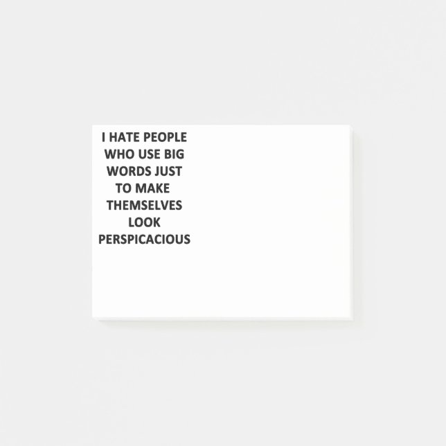 Bloco Post-it Odeio Pessoas Que Usam Palavras Grandes (Frente)