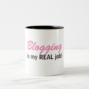 Blogging é meu trabalho REAL - caneca da vida do