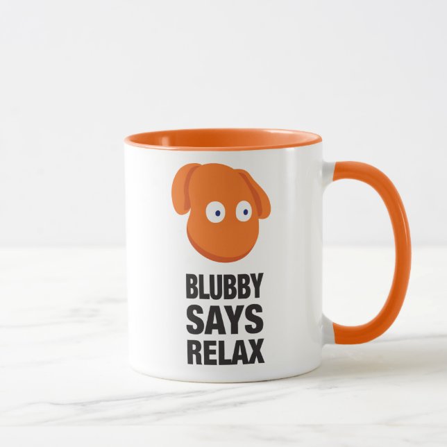 Blubby diz relaxa a caneca (Direita)