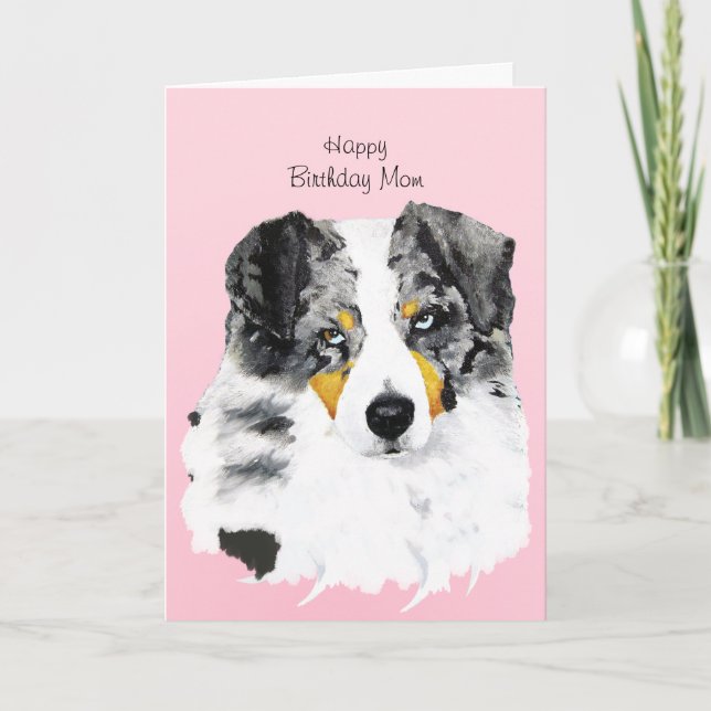 Blue Merle Aussie Happy Birthday - Cartão de Mãe c (Frente)
