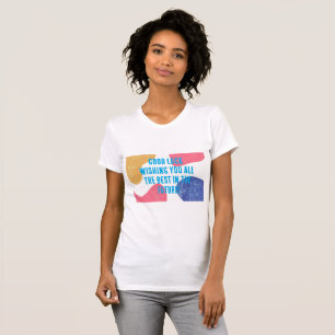 Boa Sorte desejar-lhe o melhor na camiseta