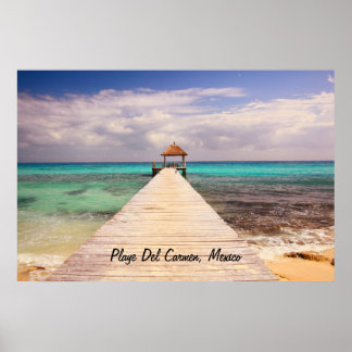 Boardwalk Dock em Playa del Carmen Poster