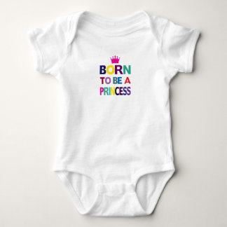 Body Bodysuit Bebê Nascida Para Ser Uma Princesa