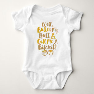 Body Para Bebê A manteiga boa meu bumbum e chama-me um biscoito