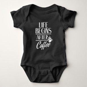 Body Para Bebê A vida começa depois do café Bean viciado em cafeí