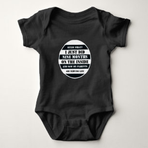 Body Para Bebê Acabei de fazer 9 meses no Dentro Engraçado Bebê