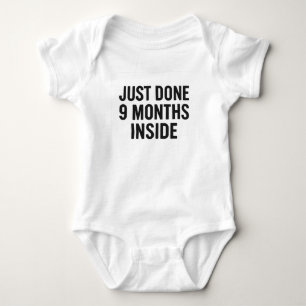 Body Para Bebê Acabou De Fazer Dentro De 9 Meses - Engraçado Bebê