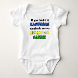 Body Para Bebê Acho que sou bonito pai brasileiro