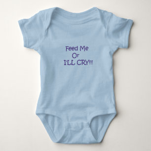 Body Para Bebê Alimente-Me Ou EU VOU CHORAR!! Bebê Body